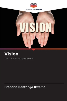 Vision [French] 6209134238 Book Cover