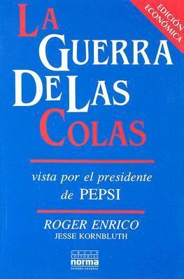 La Guerra de las Colas: Vista Por el Presidente... [Spanish] 9580436681 Book Cover