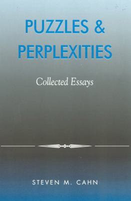 Puzzles & Perplexities: Collected Essays 0742514226 Book Cover