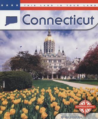 Connecticut (This Land is Your Land series) 0756514126 Book Cover