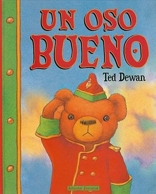 Un Oso Bueno = One True Bear [Spanish] 842613727X Book Cover