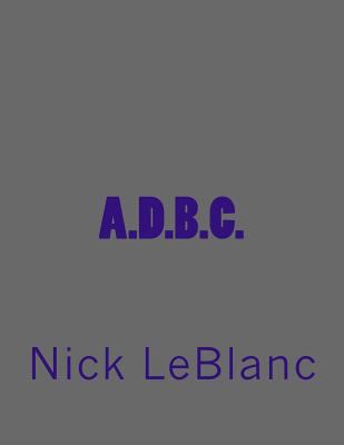 A.D.B.C. 1490561064 Book Cover