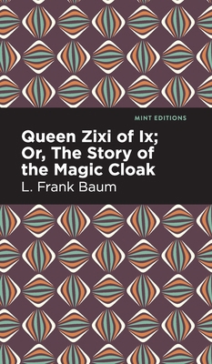 Queen Zixi of IX 1513136798 Book Cover
