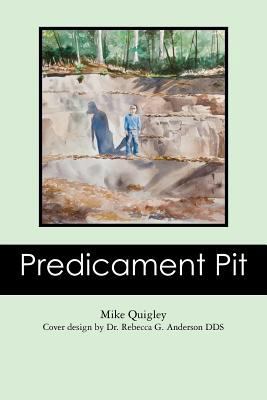 Predicament Pit 1470063697 Book Cover