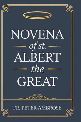 Novena of St. Albert The Great B0DTT94PXJ Book Cover