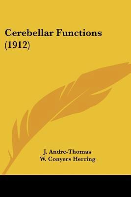 Cerebellar Functions (1912) 1436801680 Book Cover