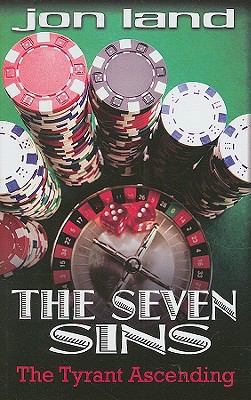 The Seven Sins: The Tyrant Ascending (Thorndike... [Large Print] 1410410463 Book Cover