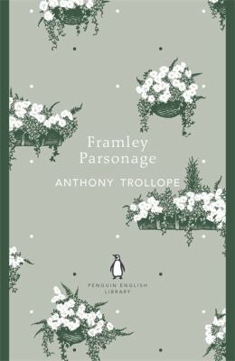 Penguin English Library Framley Parsonage 0141199768 Book Cover