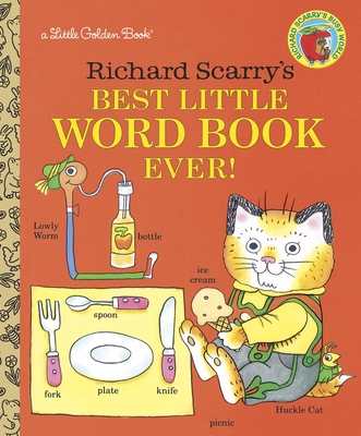 Richard Scarry's Best Little Word Book Ever B001TIIC52 Book Cover