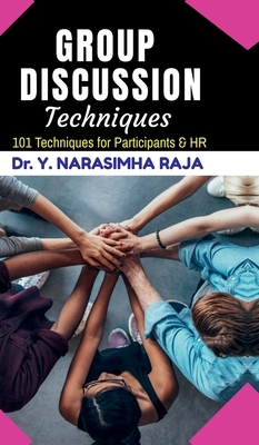 Group Discussion Techniques: 101 Group Discussi... B0DJC22H3H Book Cover