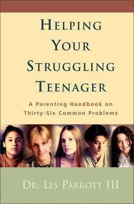 Helping Your Struggling Teenager: A Parenting H... 0310234026 Book Cover