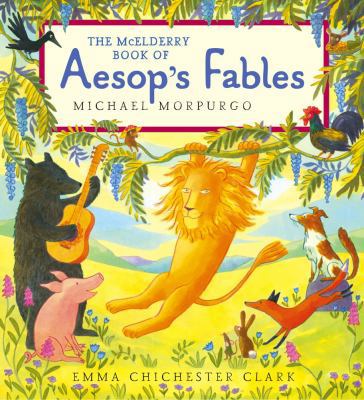 The McElderry Book of Aesop's Fables 1416902902 Book Cover