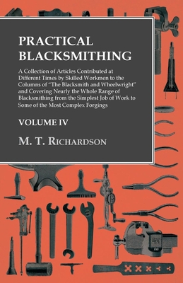 Practical Blacksmithing - A Collection of Artic... 147332887X Book Cover
