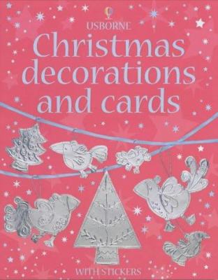 Christmas Decorations and Cards 0746048491 Book Cover