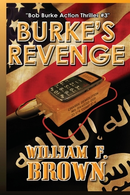 Burke's Revenge: Bob Burke Suspense Thriller #3 1087936705 Book Cover