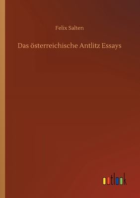 Das österreichische Antlitz: Essays [German] 3752431962 Book Cover