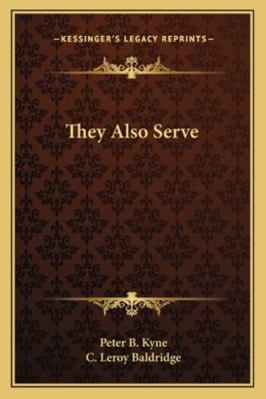 They Also Serve 116277603X Book Cover