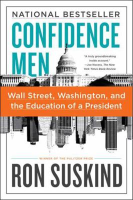 Confidence Men: Wall Street, Washington, and th... 0061430463 Book Cover