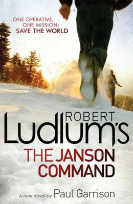 Robert Ludlum's the Janson Command. Series Crea... 1409120252 Book Cover