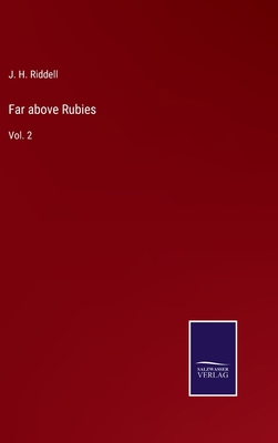 Far above Rubies: Vol. 2 3752572159 Book Cover