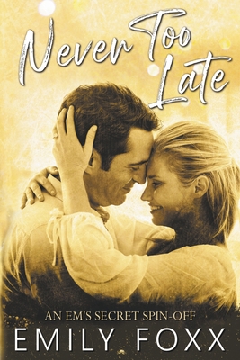 Never Too Late B0CHY17H58 Book Cover
