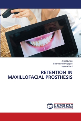 Retention in Maxillofacial Prosthesis 6208444136 Book Cover