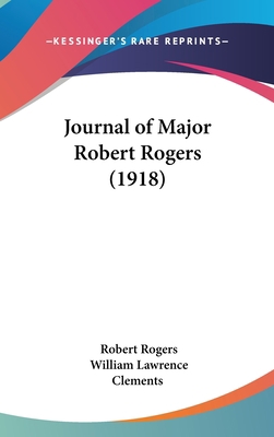 Journal of Major Robert Rogers (1918) 1162023821 Book Cover