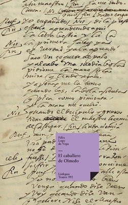 El caballero de Olmedo [Spanish] 841126212X Book Cover