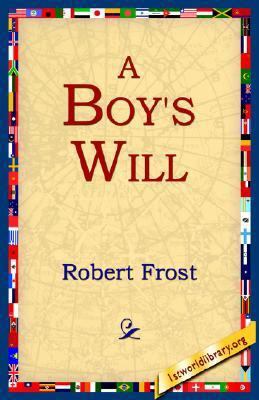 A Boy's Will 1595401172 Book Cover