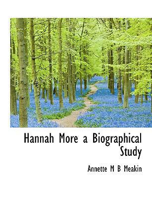 Hannah More a Biographical Study 1113749474 Book Cover