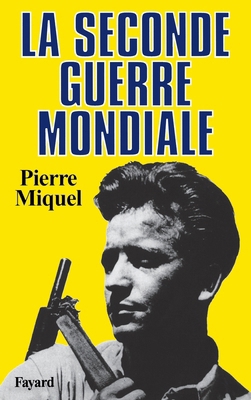 La Seconde Guerre mondiale [French] 2213018227 Book Cover