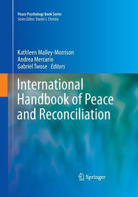 International Handbook of Peace and Reconciliation 1493947311 Book Cover