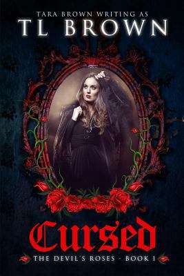 Cursed (Devil's Roses) 151142088X Book Cover