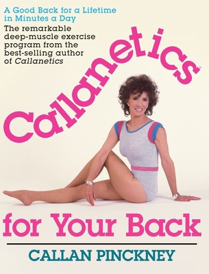 Callanetics For Your Back 1068617462 Book Cover
