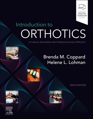Introduction to Orthotics: A Clinical Reasoning... 0443110247 Book Cover