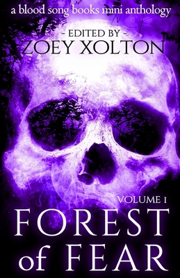 Forest of Fear: A Mini Anthology of Halloween H... 1703387643 Book Cover