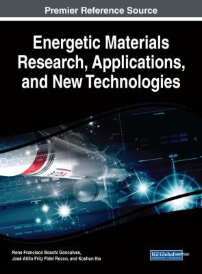 Energetic Materials Research, Applications, and... 1522529039 Book Cover