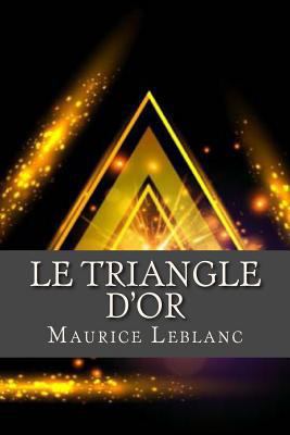 Le Triangle d or [French] 1537547712 Book Cover