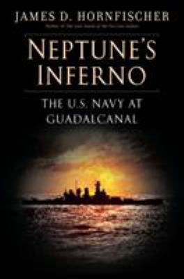 Neptune's Inferno: The U.S. Navy at Guadalcanal 055380670X Book Cover