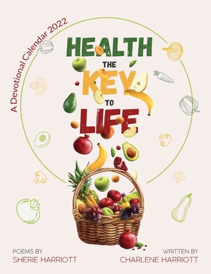 Health the Key to Life 1636404235 Book Cover