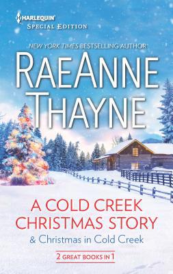 A Cold Creek Christmas Story & Christmas in Col... 0373838115 Book Cover