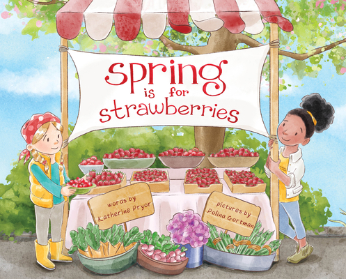 Spring Is for Strawberries 076436572X Book Cover