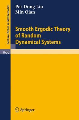 Smooth Ergodic Theory of Random Dynamical Systems 3540600043 Book Cover