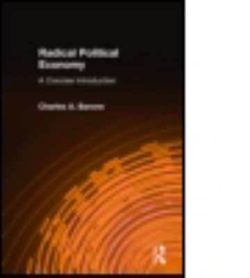 Radical Political Economy: A Concise Introducti... 0765613646 Book Cover