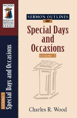 Sermon Outlines for Special Days and Occasions 0825441293 Book Cover