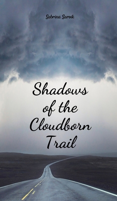 Shadows of the Cloudborn Trail B0DR63D8QT Book Cover