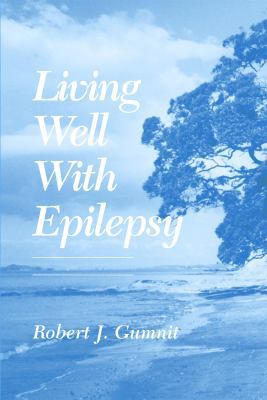 Living Well with Epilepsy 1888799110 Book Cover