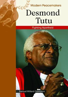 Desmond Tutu: Fighting Apartheid 0791092216 Book Cover