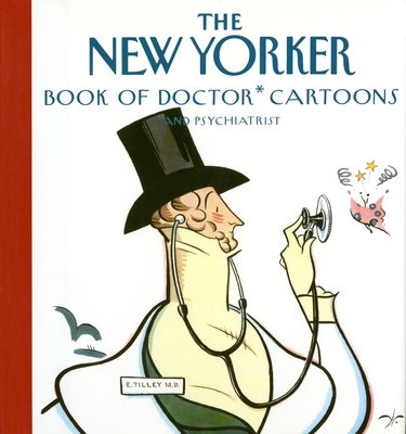 The New Yorker Book of Doctor Cartoons 0679765735 Book Cover