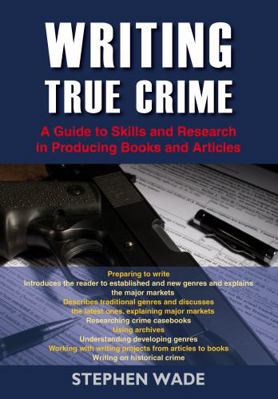 Straightforward Publishing Writing True Crime. 1802364277 Book Cover